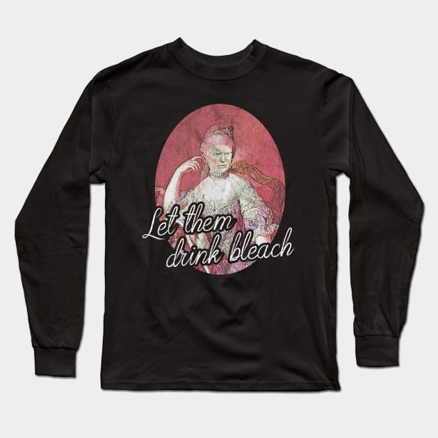 Trump - Let Them Drink Bleach Dark Long Sleeve T-Shirt by karutees